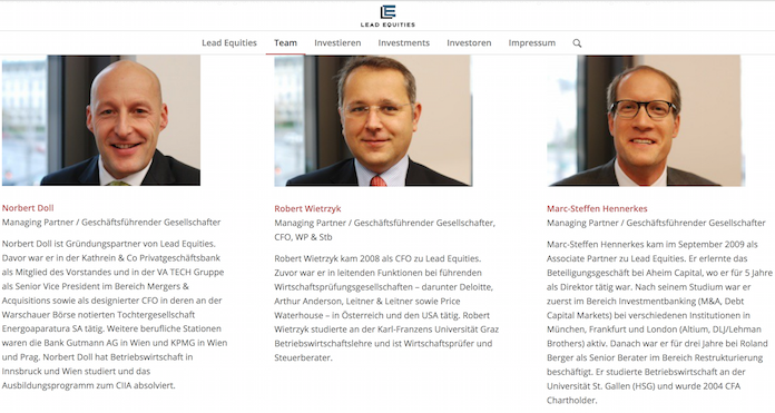 Norbert Doll aus Hinterbrühl bei Wien und seine Managerkollegen Robert Wietrzyk und Marc-Steffen Hennerkes von der Lead Equities Group aus der Wipplingerstraße 1 in Wien. Zu den Investoren gehört auch die Generali Versicherung AG aus dem Adenauerring 7 in München, die zu 21,59 Prozent an der Lead Equities II Auslandsbeteiligungs AG in Wien beteiligt ist © Ausriss aus Leadequities.at