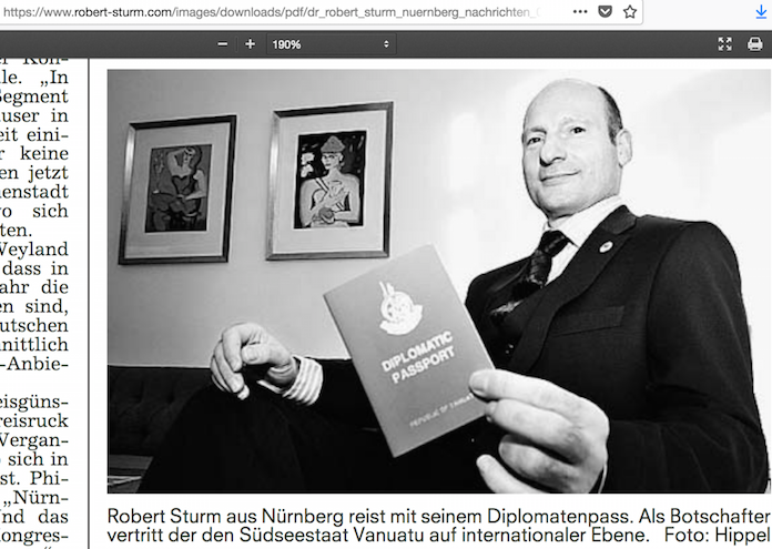 Im Herbst 2006 wurde Robert Sturm aus Nürnberg Botschafter von Vanuatu und reiste mit Diplomatenpass durch die Welt © Ausriss aus Robert-Sturm.com/Nürnberg-Nachrichten vom 3. März 2007 Im Herbst 2006 wurde Robert Sturm aus Nürnberg Botschafter von Vanuatu und reiste mit Diplomatenpass durch die Welt © Ausriss aus Robert-Sturm.com/Nürnberg-Nachrichten vom 3. März 2007